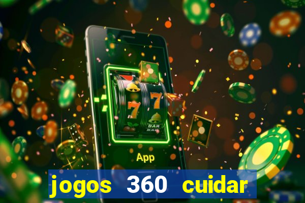 jogos 360 cuidar de bebe